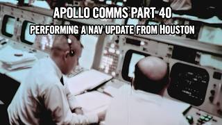 Celebrity Apollo Comms Part 40: setup is fully operational, we perform a nav update from Houston Net Worth