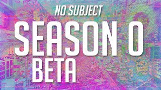 Season 0 Beta Playlist Thumbnail