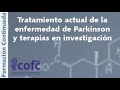 Tratamiento del Parkinson y terapias en investigación