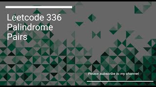 Leetcode 336  Palindrome Pairs