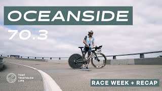 OCEANSIDE 70.3 Race Recap  2024