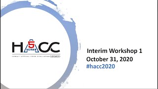 HACC 2020 Interim Workshop 1 screenshot 2