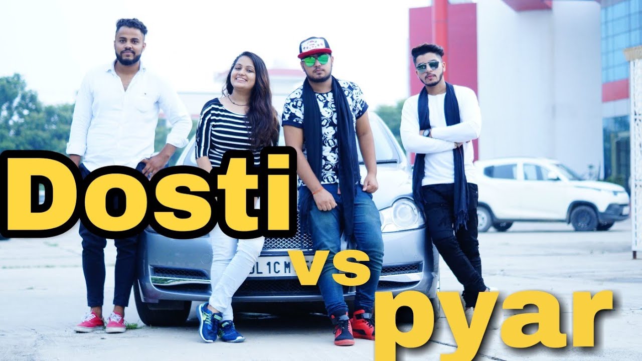 Dosti v/s pyar |- Albadi jaat
