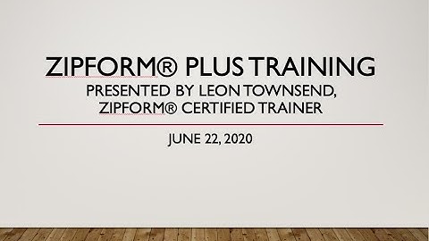 zipForm Plus Training - June 22, 2020