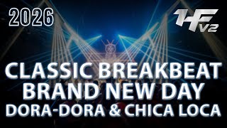 Dj Brand New Day Dora  Chica Loca classic Breakbeat  Request By Ms Luna