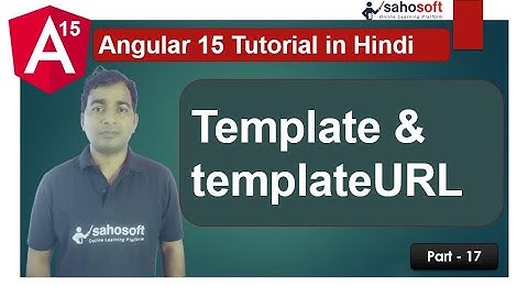 template and templateURL in Angular 15 | Angular 15 Tutorial in Hindi