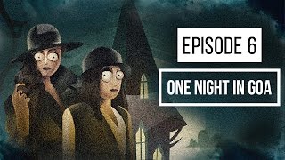 S01E06 - One Night In Goa