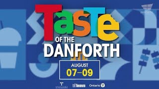 The 2026 Taste of the Danforth is Back! Friday Afternoon Toronto Danforth Walk in Greektown 8/7/2026