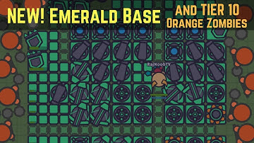 Zombs.io - New Update! Emerald Base and Orange Zombies (BEST TIER 8 BASE) - zombs.io noob gameplay