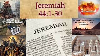 Friday night Bible study Jeremiah 44:1-30