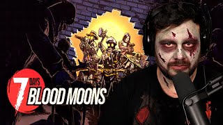 Yo Comer Cerebros | 7 Days Blood Moons