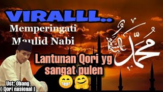 Lantunan Qori Nasional ( Ust.Nurhalim/Obang )