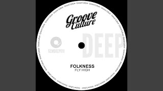 Fly High (Extended Mix) - Folkness