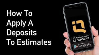 How To Apply Deposits On Estimates