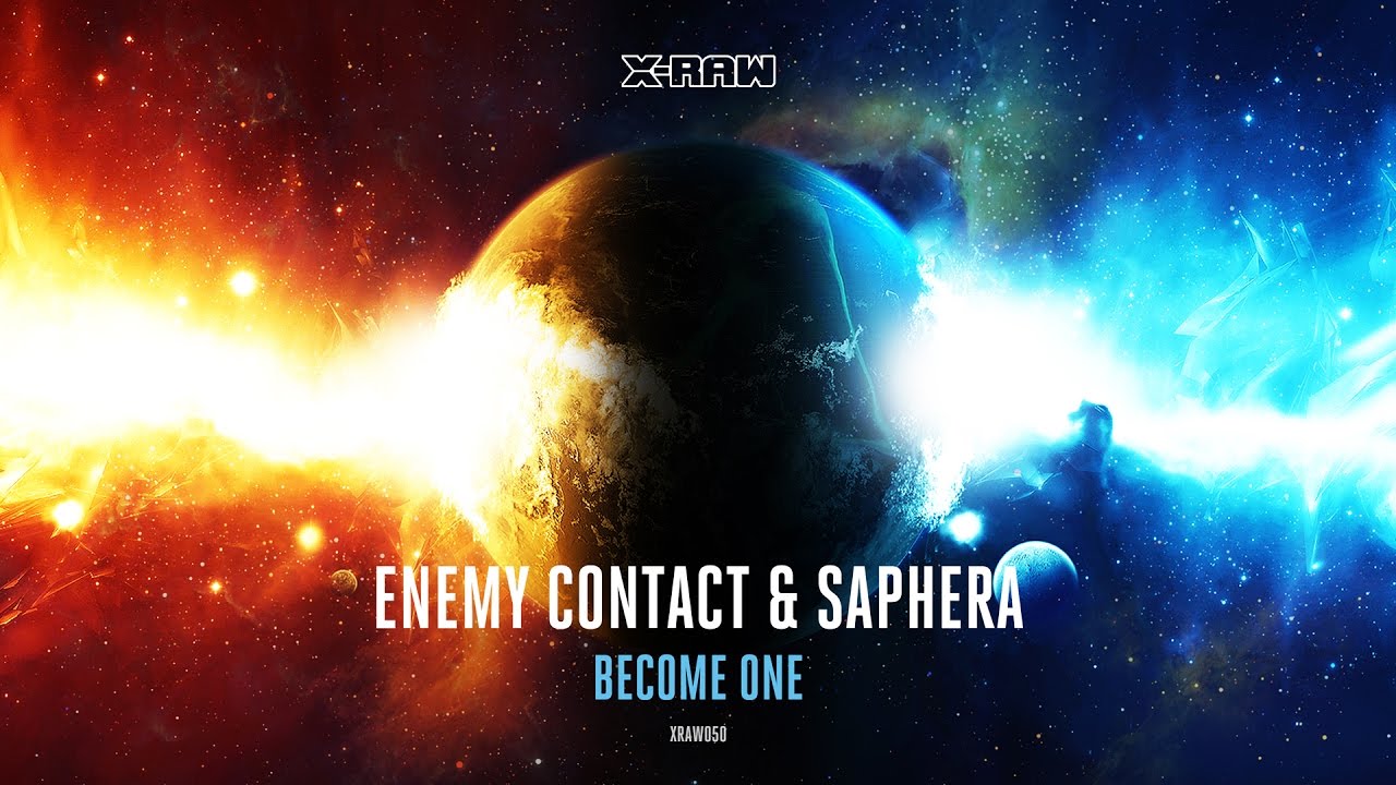 Enemy Contact & Saphera - Become One (