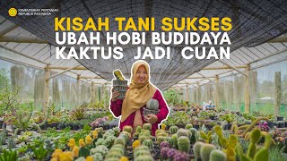 UBAH HOBI BUDIDAYA KAKTUS MENJADI CUAN