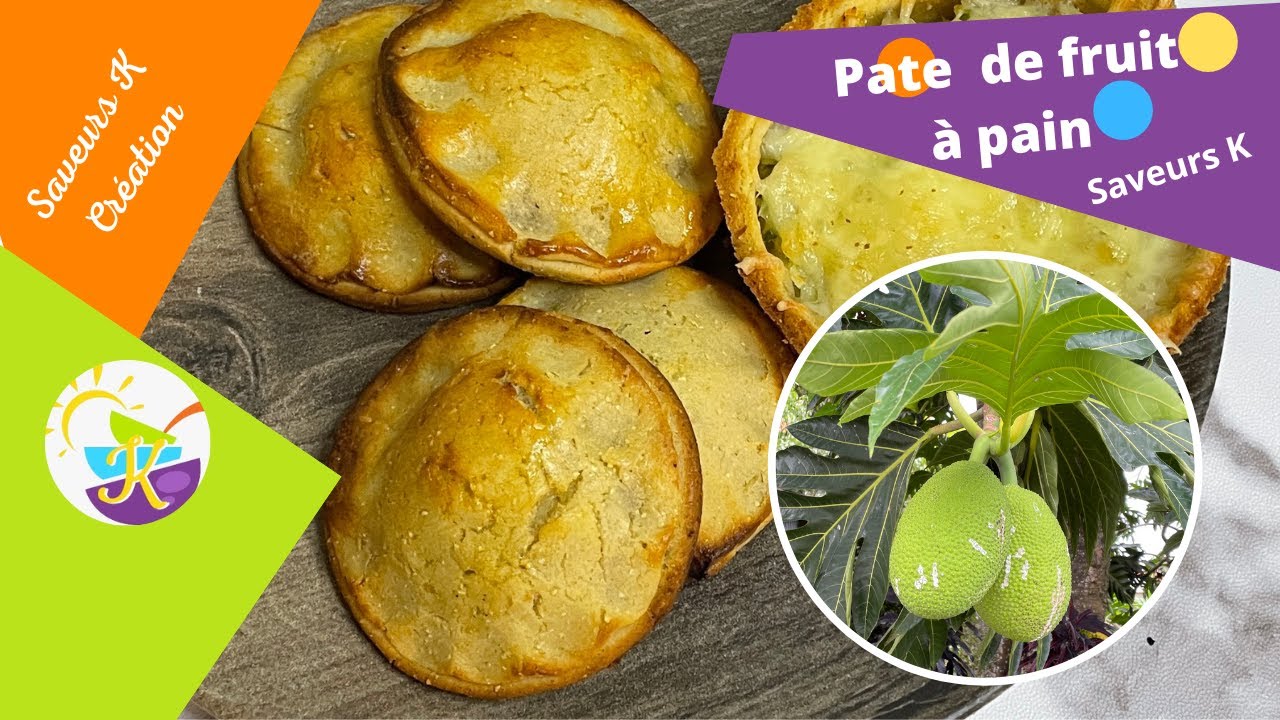 Pâte au fruit à pain - SAVEURS K