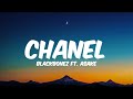 Blaqbonez CHANEL Lyrics Ft Asake 