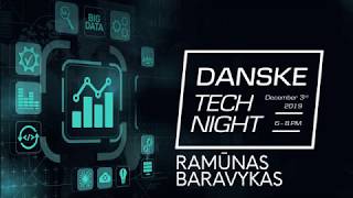 DANSKE TechNight: RegTech: creating digital compliance by Ramūnas Baravykas