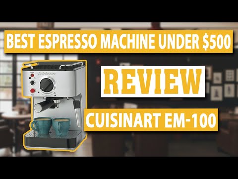 Cuisinart EM-100 Stainless Steel Espresso Maker Review - Best Espresso Machine Under 500