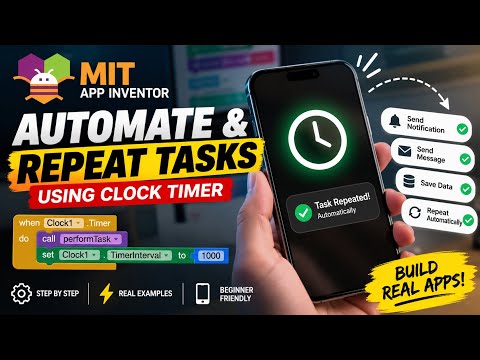 How to Automate Apps in MIT App Inventor! 🔥 Clock Timer Explained