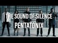 Pentatonix - The Sound of Silence (Lyrics)