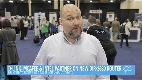 D-Link announces AC2600 Wi-Fi Router Powered by McAfee (DIR-2680) with improved IoT security at C…