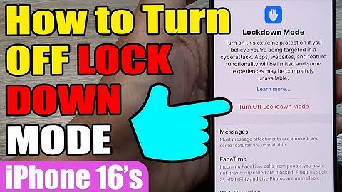 iPhone 16/16 Pro Max: How to Turn OFF LOCK DOWN MODE