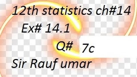 q7c ex14.1 ch14 ics statistics part2