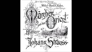 Märchen aus dem Orient, Walzer, Op. 444 - Johann Strauss II - Piano