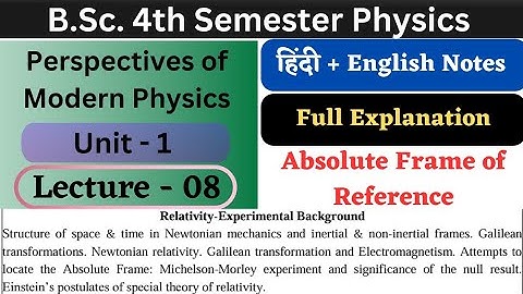 Absolute Frame of Reference | Unit-1 | L-08 | BSc 4th Semester Physics | Modern Physics