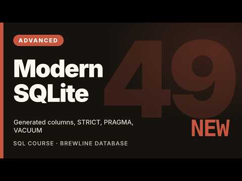 Modern SQLite: Generated Columns, STRICT Tables, RETURNING & More