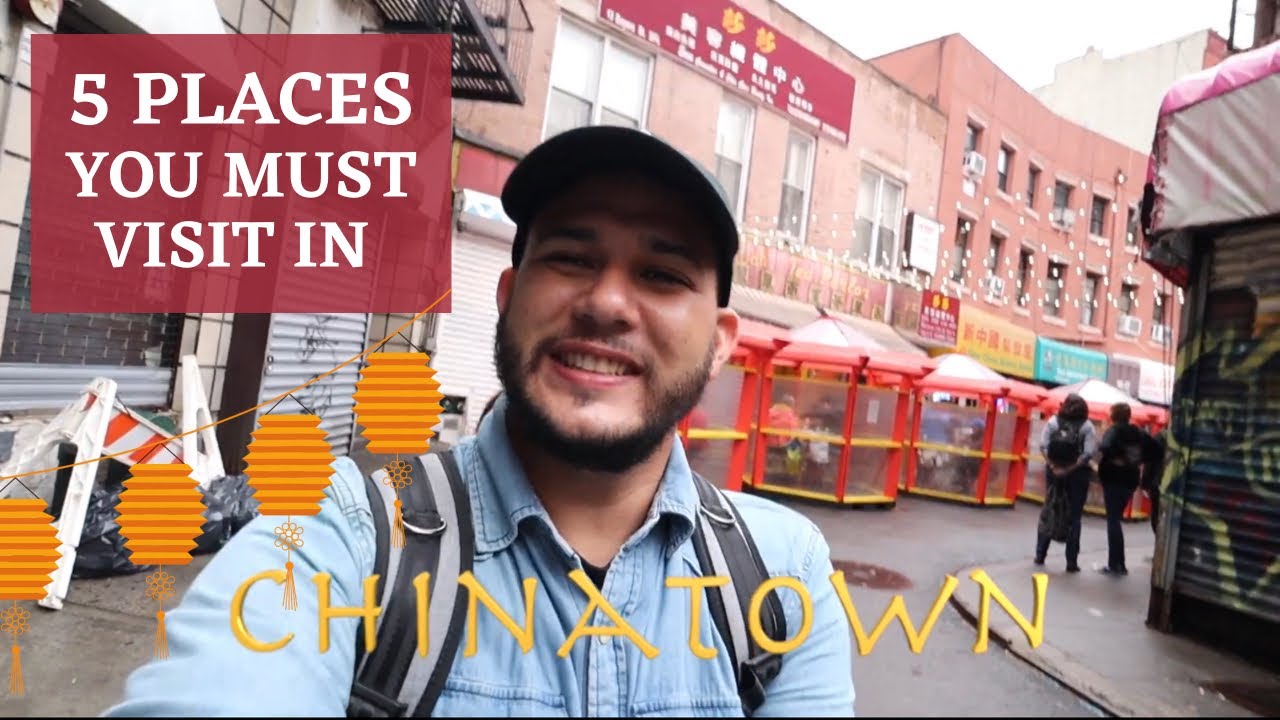 5 PLACES YOU MUST VISIT IN CHINATOWN NEW YORK CITY!!!!