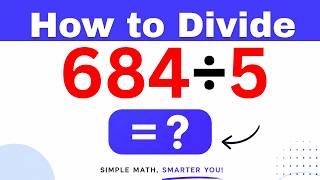 684÷5  Divide 684 by 5 (Long division Method)