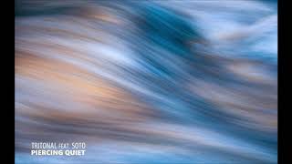 Tritonal feat. Cristina Soto - Piercing Quiet (Super8 & Tab Remix) #Trance