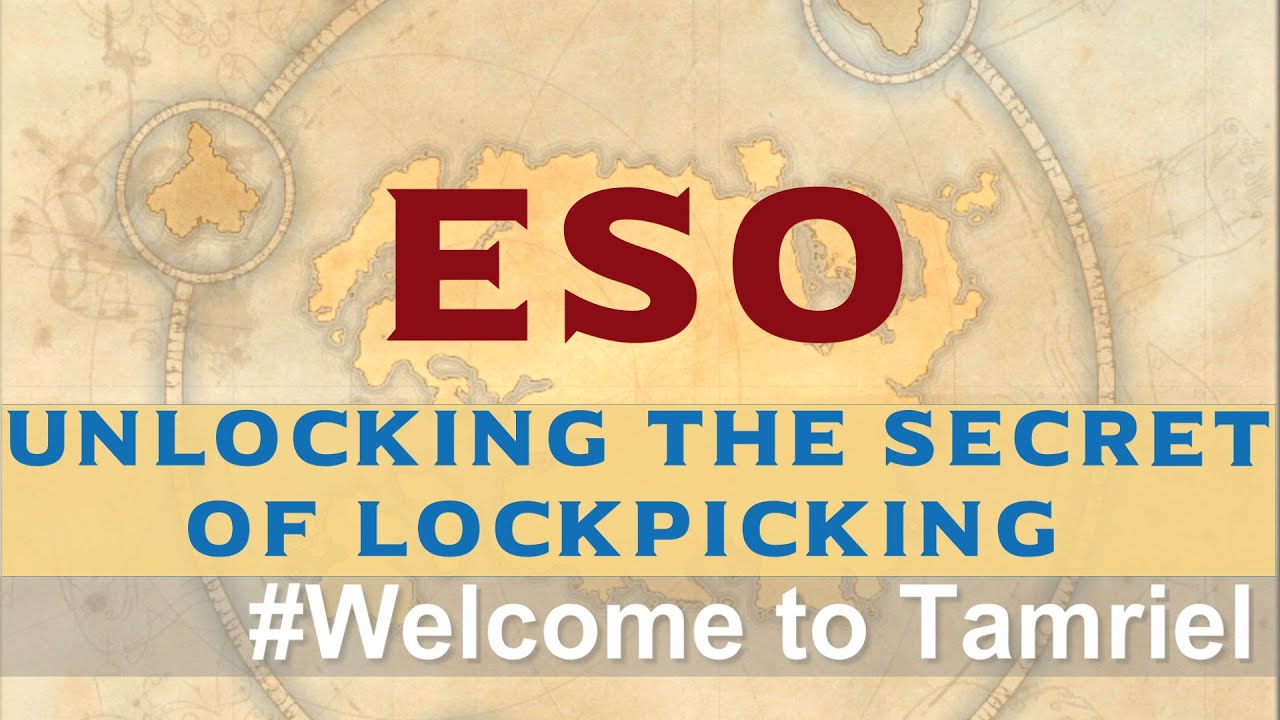 ESO Guide Lockpicking to Tamriel EP. 10) YouTube