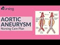 How to care for a patient with an aortic aneurysm (Nursing Care Plan)