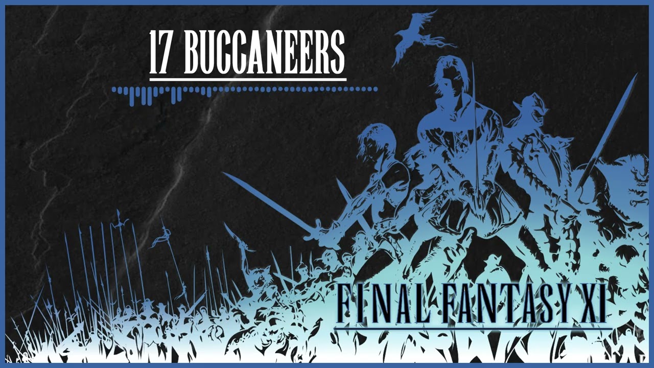 17 Buccaneers - Final Fantasy XI OST #naoshimizuta - YouTube
