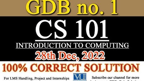 CS101 GDB 1 Solution Fall 2022 | CS101 GDB Solution Fall 2022