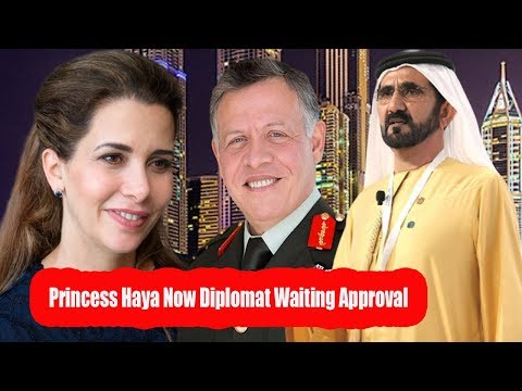 Dubai ruler Sheikh Mohammed  Wife Princess Haya now a diplomat waiting approval.