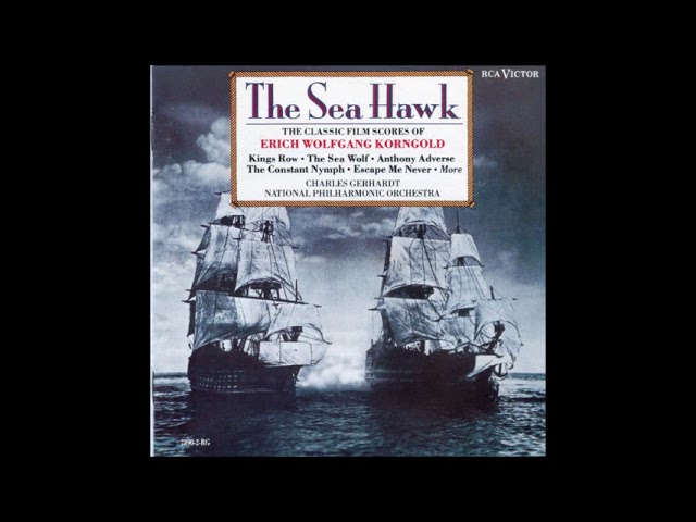 Erich Wolfgang Korngold ed. Gerhardt : The Sea Hawk, Suite from