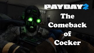 The Comeback Of Er Payday 2