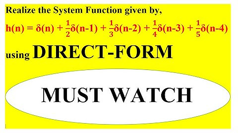 Direct Form Structures of FIR Filters | Example 2