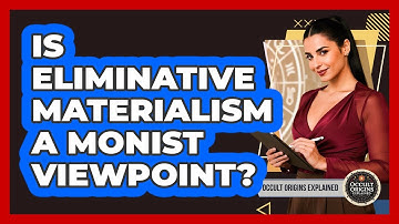 Is Eliminative Materialism A Monist Viewpoint?