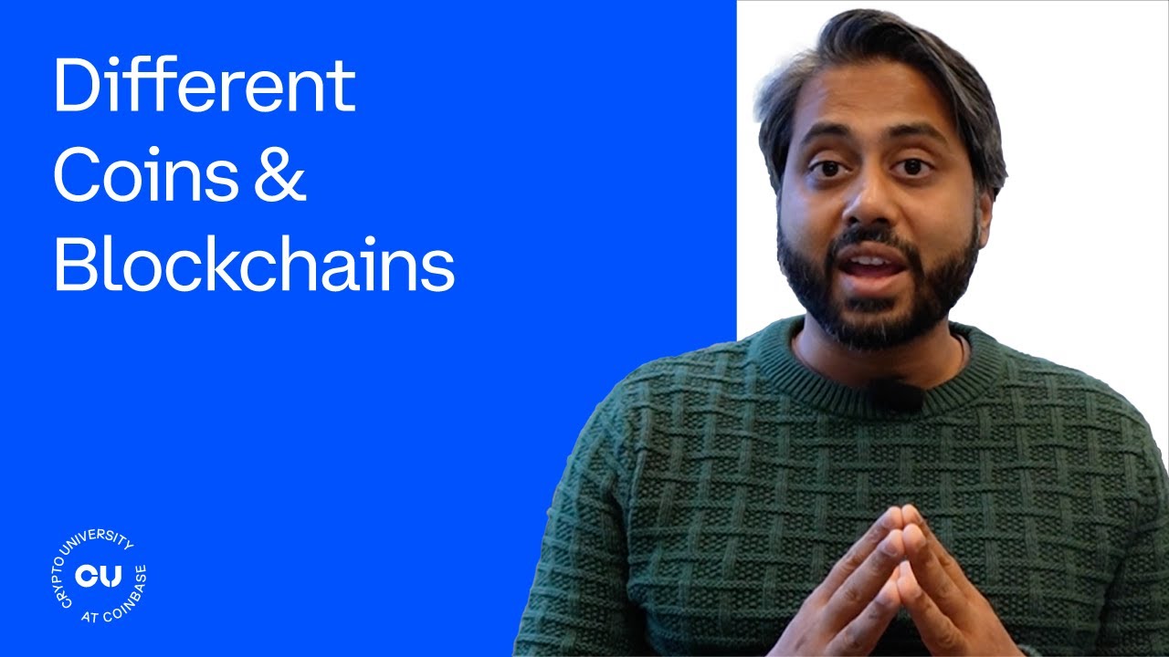 Different Coins and Blockchains - Coinbase Crypto University
