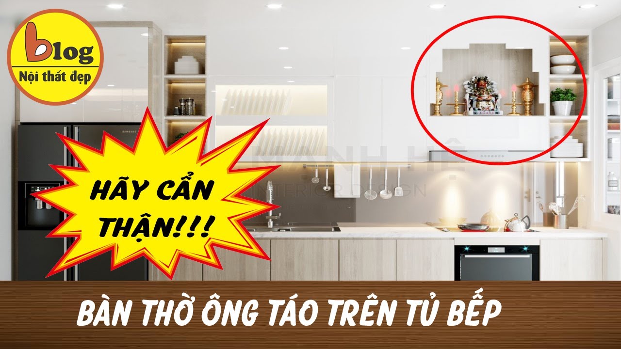 Đặt bàn thờ ông táo trên tủ bếp như vầy hỏi sao không giàu nổi ...