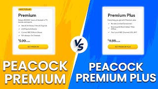 Peacock Premium Vs Peacock Premium Plus  How Are They Different which Is More Worth The Price