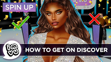 [IMVU Spin Up] How To Get On IMVU Discover