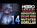 Metro 2033 Redux: Depository / Escape From Mutated Gorillas / Archives Walkthrough Part 14
