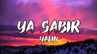 (Lyrics) Yalın Ya Sabır sözleri